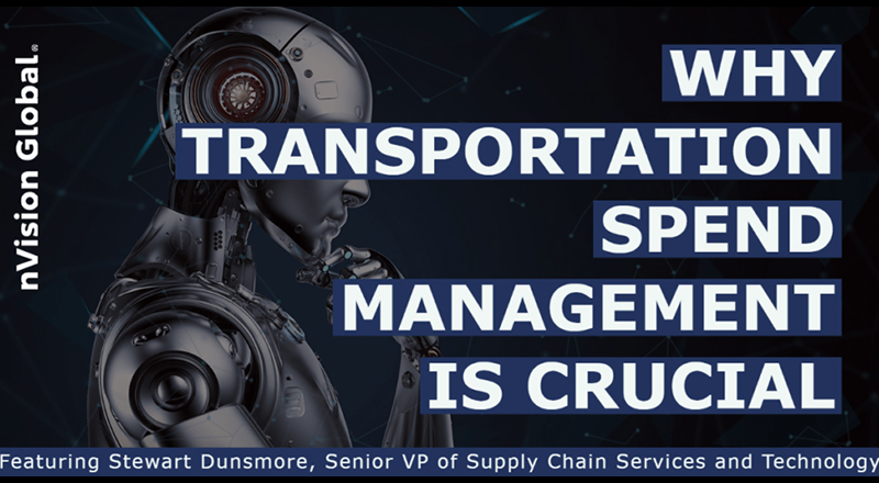 Why Transportation Spend Management Visibility is Crucial